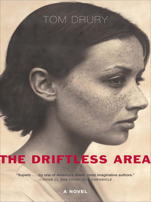 Title details for The Driftless Area by Tom Drury - Wait list